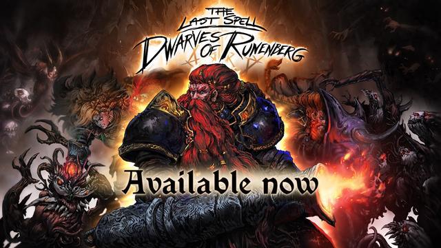 《最后的咒语》首个DLC“卢恩堡的矮人”正式发售，免费更新同步上线，为玩家带来全新的冒险体验！